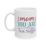 Personalized Mom You're Terrific Ceramic Mug - 11oz & 15oz Options