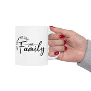 Inspirational Family Mug - 11oz & 15oz - Perfect Gift for Loved Ones