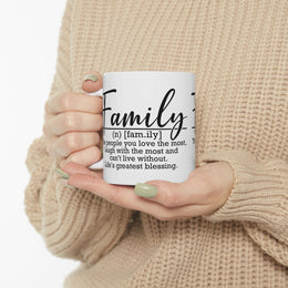 Family Definition Ceramic Mug - Gift for Loved Ones