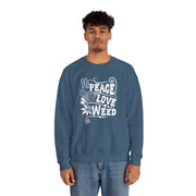 Peace Love Weed Unisex Crewneck Sweatshirt