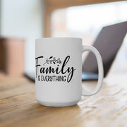 Family Is Everything Ceramic Mug - Perfect Gift for Loved Ones