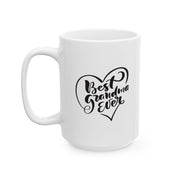 Best Grandma Ever Quote Printed Ceramic Mug - 11oz & 15oz Size