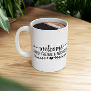 Welcome Family & Friends Ceramic Mug - Perfect for Home Gatherings