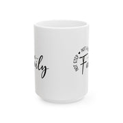 Inspirational Family Mug - 11oz & 15oz - Perfect Gift for Loved Ones