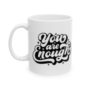 Inspirational Ceramic Mug - 'You Are Worthy' Coffee Cup