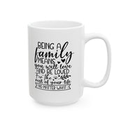 Inspiring Family Quote Ceramic Mug - Perfect Gift for Loved Ones