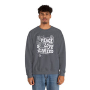 Peace Love Weed Unisex Crewneck Sweatshirt