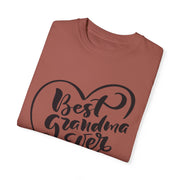 Best Grandma Ever Unisex Garment-Dyed T-Shirt