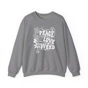 Peace Love Weed Unisex Crewneck Sweatshirt