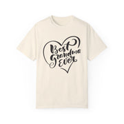 Best Grandma Ever Unisex Garment-Dyed T-Shirt