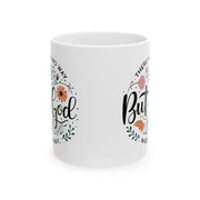 Inspirational Floral Ceramic Mug - 11oz & 15oz - Perfect for Coffee Lovers