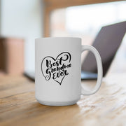 Best Grandma Ever Quote Printed Ceramic Mug - 11oz & 15oz Size