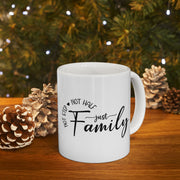 Inspirational Family Mug - 11oz & 15oz - Perfect Gift for Loved Ones