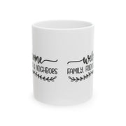 Welcome Family & Friends Ceramic Mug - Perfect for Home Gatherings