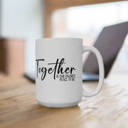 Together Ceramic Mug - Perfect Gift for Family Moments (11oz, 15oz)