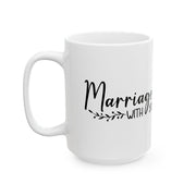 Funny Relationship Mug - 