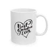 Best Grandma Ever Quote Printed Ceramic Mug - 11oz & 15oz Size