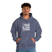 Peace Love Weed Unisex Hoodie - Cozy Cannabis Sweatshirt for Relaxed Vibes