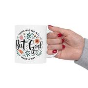 Inspirational Floral Ceramic Mug - 11oz & 15oz - Perfect for Coffee Lovers