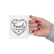 Family Coffee Mug - 11oz & 15oz - Cute Inspirational Design
