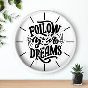 Follow Your Dreams Wall Clock – Inspirational Home Decor