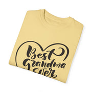 Best Grandma Ever Unisex Garment-Dyed T-Shirt