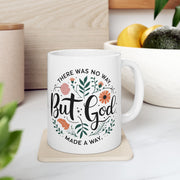 Inspirational Floral Ceramic Mug - 11oz & 15oz - Perfect for Coffee Lovers