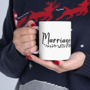 Funny Relationship Mug - 