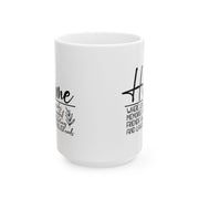 Home Memories Ceramic Mug - 11oz & 15oz