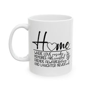 Home Memories Ceramic Mug - 11oz & 15oz