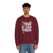 Peace Love Weed Unisex Crewneck Sweatshirt