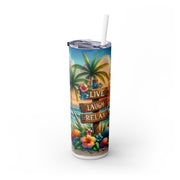 Tropical Beach Skinny Tumbler with Straw - 'Live Laugh Relax' - 20oz Insulated Drinkware