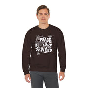 Peace Love Weed Unisex Crewneck Sweatshirt