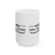 Welcome Family & Friends Ceramic Mug - Perfect for Home Gatherings