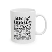 Inspiring Family Quote Ceramic Mug - Perfect Gift for Loved Ones