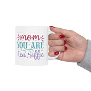 Personalized Mom You're Terrific Ceramic Mug - 11oz & 15oz Options