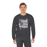 Peace Love Weed Unisex Crewneck Sweatshirt