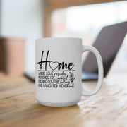 Home Memories Ceramic Mug - 11oz & 15oz
