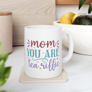 Personalized Mom You're Terrific Ceramic Mug - 11oz & 15oz Options