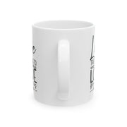 Inspirational Ceramic Mug - 