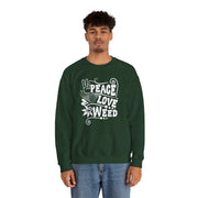 Peace Love Weed Unisex Crewneck Sweatshirt