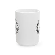 Inspirational Ceramic Mug - 11oz & 15oz - Perfect Gift for Empowerment and Motivation