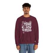 Peace Love Weed Unisex Crewneck Sweatshirt