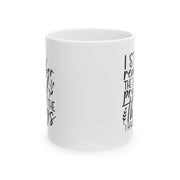 Inspirational Ceramic Mug - Perfect for Coffee Lovers and Gift Giving