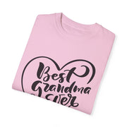 Best Grandma Ever Unisex Garment-Dyed T-Shirt