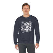 Peace Love Weed Unisex Crewneck Sweatshirt