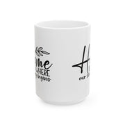 Home Is Where Our Story Begins Ceramic Mug - Cozy Gift for Family and Friends
