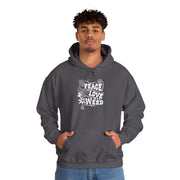 Peace Love Weed Unisex Hoodie - Cozy Cannabis Sweatshirt for Relaxed Vibes