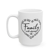 Family Coffee Mug - 11oz & 15oz - Cute Inspirational Design